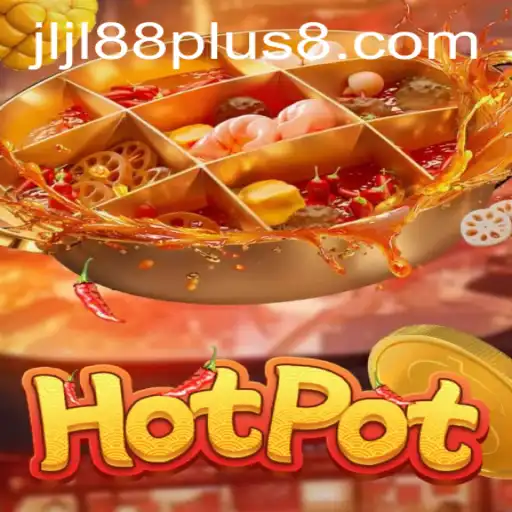 Exploring Hotpot and the Allure of Jljl88 Plus: A New Era of Gaming