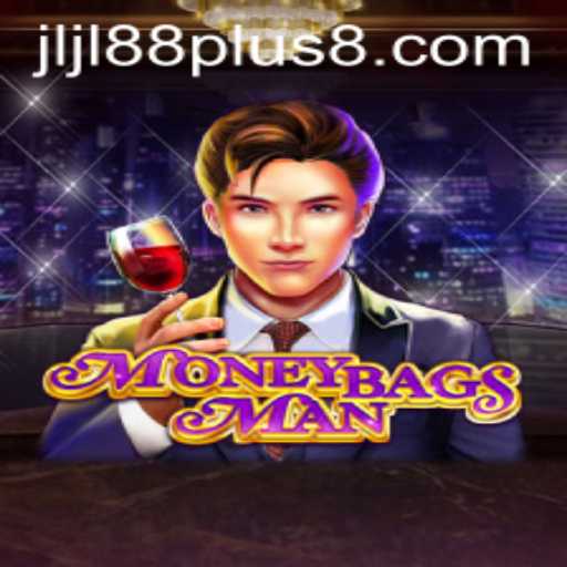 Unveiling MoneybagsMan: A New Era of Gaming with Jljl88 Plus