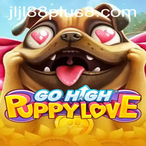 Exploring GoHighPuppyLove: A Captivating New Game with Jljl88 Plus