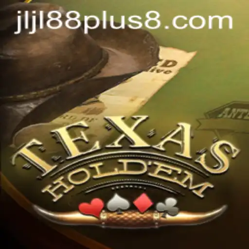 Exploring Texas Hold'em and the Rise of Jljl88 Plus